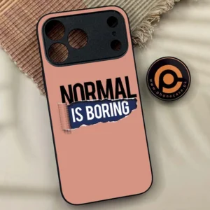 iPhone 17 Pro Max - Normal is Boring Design - Premium Metal Printed soft Bumper shock Proof Case - Image 1